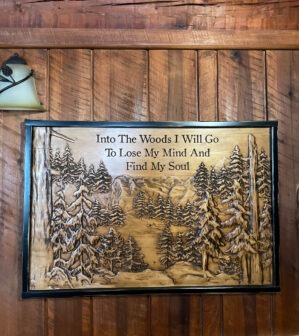 Carved sign: Into The Woods